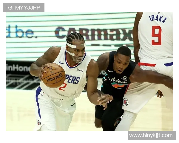 快船客场击败尼克斯，莱纳德贡献31分，展示无与伦比的统治力